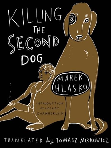 Imagen de archivo de Killing the Second Dog a la venta por GF Books, Inc.