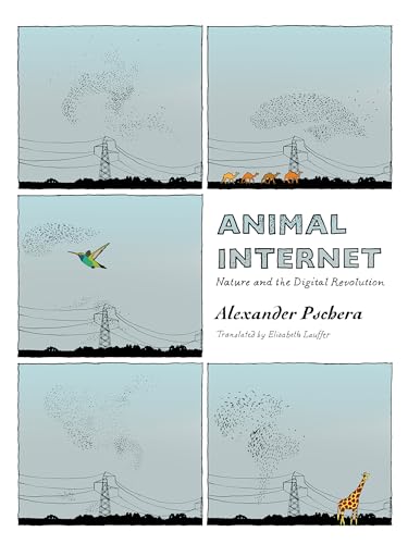 9781939931337: Animal Internet: Nature and the Digital Revolution