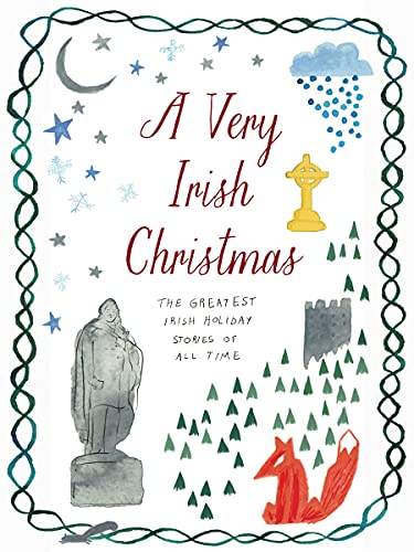 Imagen de archivo de A Very Irish Christmas: The Greatest Irish Holiday Stories of All Time (Very Christmas, 6) a la venta por Book Deals