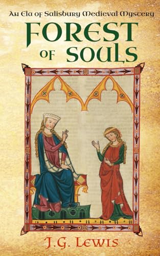 Stock image for Forest of Souls: An Ela of Salisbury Medieval Mystery (Ela of Salisbury Medieval Mysteries) for sale by More Than Words