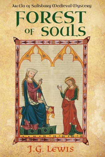 Stock image for Forest of Souls: An Ela of Salisbury Medieval Mystery (Ela of Salisbury Medieval Mysteries) for sale by ThriftBooks-Dallas