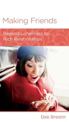 Stock image for Making Friends: Beyond Loneliness to Rich Relationships (Minibook) for sale by BooksRun