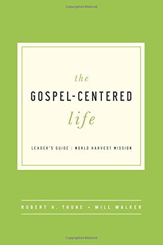 Stock image for The Gospel-Centered Life for sale by SecondSale