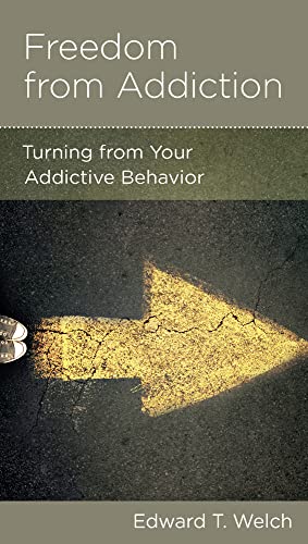 Beispielbild fr Freedom from Addiction: Turning from Your Addictive Behavior zum Verkauf von Goodwill