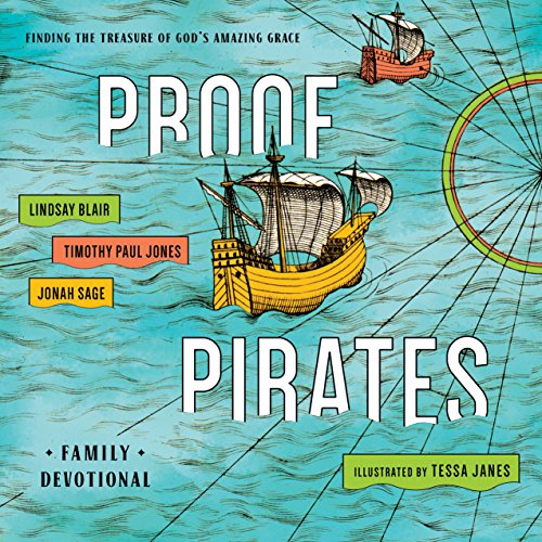 Stock image for PROOF Pirates: Finding the Treasure of God's Amazing Grace Family Devotional for sale by HPB-Ruby