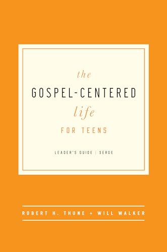 Beispielbild fr The Gospel-Centered Life for Teens (Leader's Guide) zum Verkauf von Better World Books