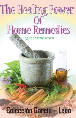 Beispielbild fr The Healing power of Home Remedies: El poder curativo de los remedios caseros zum Verkauf von ThriftBooks-Dallas