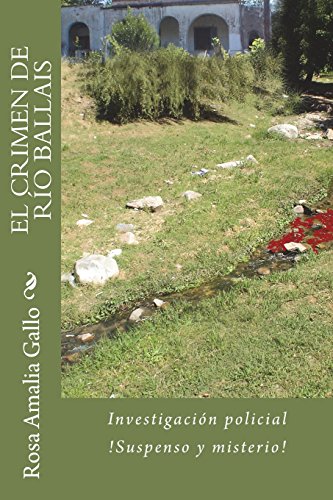 Stock image for El crimen de rio Ballais (Spanish Edition) for sale by Lucky's Textbooks