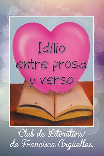 Beispielbild fr Idilio entre prosa y verso (Spanish Edition) zum Verkauf von Lucky's Textbooks