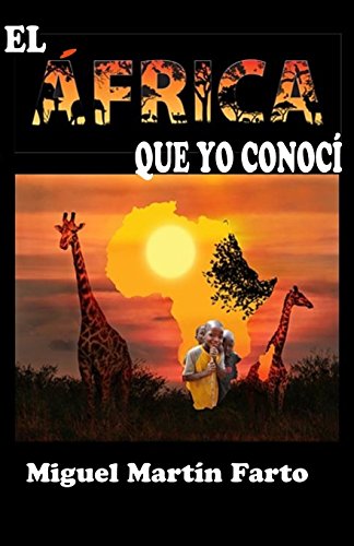 Beispielbild fr El Africa que yo conoci (Spanish Edition) zum Verkauf von Lucky's Textbooks