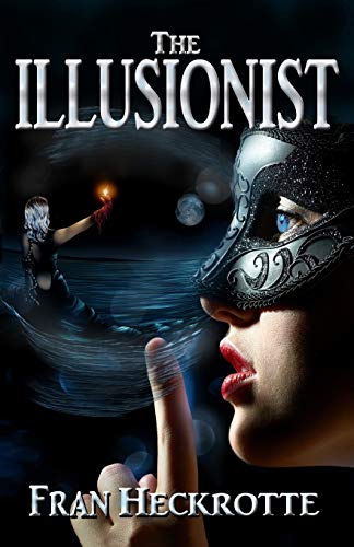 9781939950116: The Illusionist