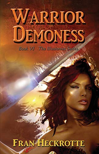 Stock image for Warrior Demoness (The Illusionist) for sale by Lucky's Textbooks