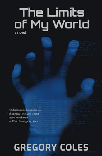 Stock image for The Limits of My World: a novel for sale by GF Books, Inc.