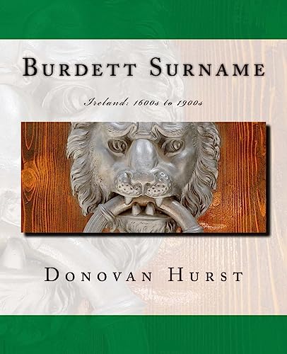 Beispielbild fr Burdett Surname Ireland 1600s to 1900s zum Verkauf von PBShop.store US