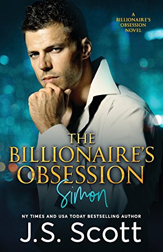 Stock image for The Billionaire's Obsession: The Complete Collection: Mine For Tonight, Mine For Now, Mine Forever, Mine Completely for sale by SecondSale