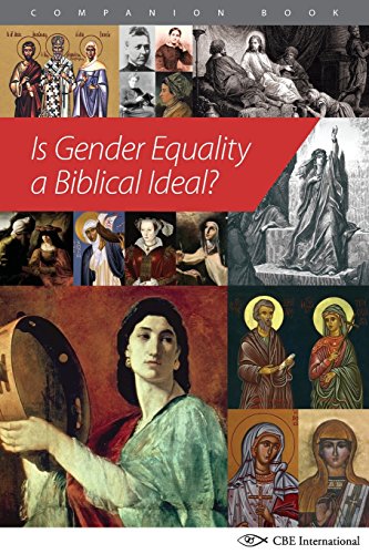 Beispielbild fr Is Gender Equality a Biblical Ideal? zum Verkauf von ThriftBooks-Dallas