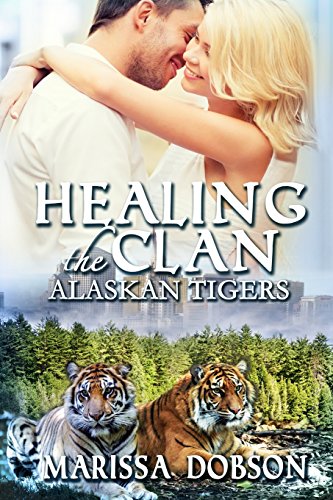 9781939978745: Healing the Clan: Volume 10 (Alaskan Tigers)