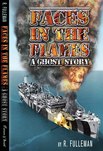 Beispielbild fr Faces in the Flames: A Ghost Story & The True Story zum Verkauf von SecondSale