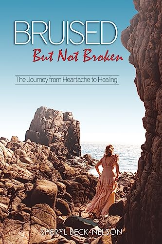 Beispielbild fr Bruised but Not Broken: The Journey from Heartache to Healing zum Verkauf von SecondSale