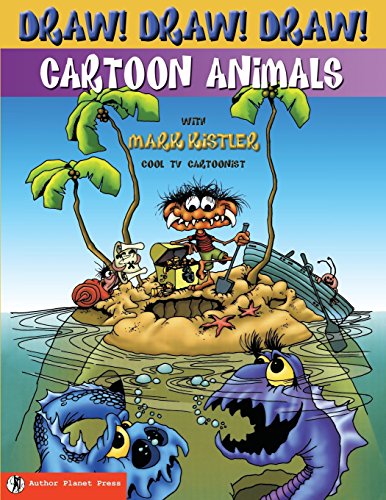 Cartoon Animals (Draw! Draw! Draw! #4) by Mark Kistler