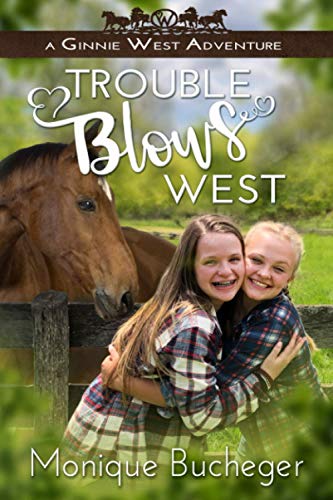 Stock image for Trouble Blows West A Ginnie West Adventure Volume 2 for sale by PBShop.store US