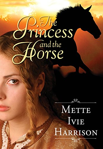 9781939993540: The Princess and the Horse