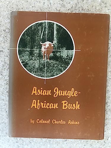 Stock image for Asian Jungle, African Bush for sale by GF Books, Inc.