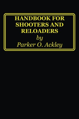 9781940001135: Handbook for Shooters and Reloaders