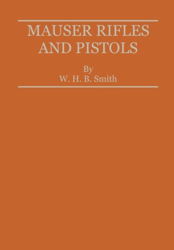 Imagen de archivo de Mauser Rifles and Pistols a la venta por Irish Booksellers