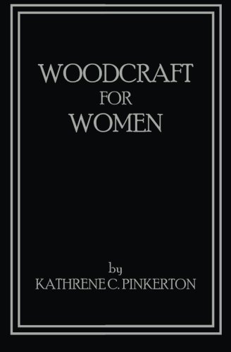 Imagen de archivo de Woodcraft for Women a la venta por Revaluation Books