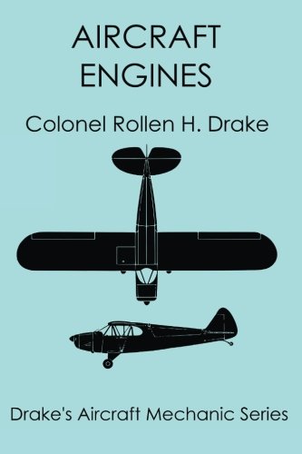 Stock image for Aircraft Engines (Drake's Aircraft Mechanic Series) for sale by GF Books, Inc.