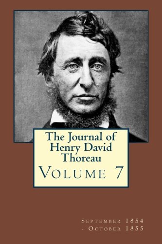 Stock image for The Journal of Henry David Thoreau Volume 7: September 1854 - October 1855 for sale by Revaluation Books