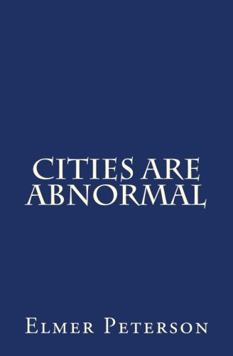 Imagen de archivo de Cities Are Abnormal a la venta por Revaluation Books
