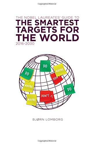 Beispielbild fr The Nobel Laureates Guide to the Smartest Targets for the World zum Verkauf von BooksRun