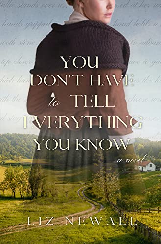 Beispielbild fr You Don't Have to Tell Everything You Know zum Verkauf von Irish Booksellers