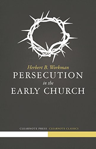 Imagen de archivo de Persecution in the Early Church a la venta por Red's Corner LLC