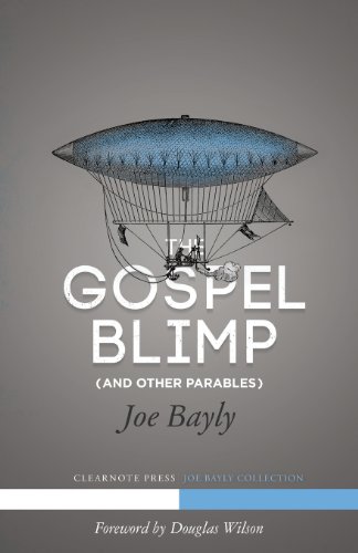 Beispielbild fr The Gospel Blimp (and Other Parables) zum Verkauf von Goodwill Books