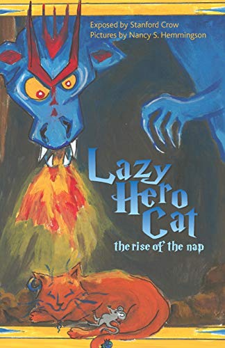 9781940021232: Lazy Hero Cat: The Rise of the Nap