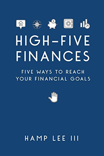Stock image for High-Five Finances: Five Ways to Reach Your Financial Goals for sale by Lucky's Textbooks