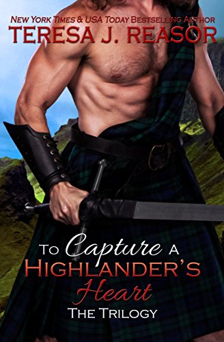 Stock image for To Capture A Highlander's Heart: The Trilogy (A Highland Moonlight Spinoff) for sale by Lucky's Textbooks