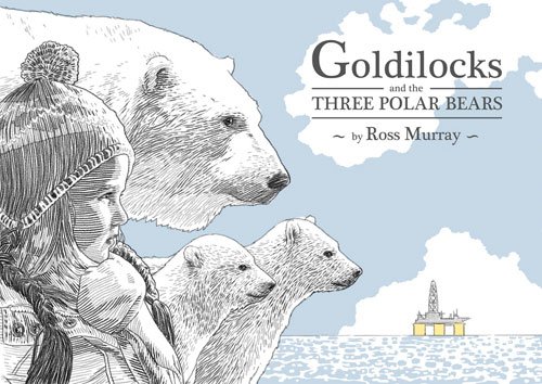 Beispielbild fr Goldilocks and the Three Polar Bears zum Verkauf von Better World Books