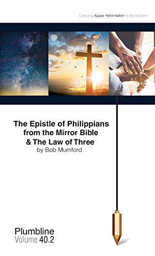 9781940054186: The Epistle Of Philippians & The Law Of Three