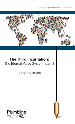 9781940054223: The Third Incarnation: The Eternal Value System, part 3: 1