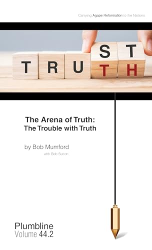 9781940054278: The Arena of Truth: The Trouble with Truth