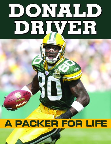 9781940056005: Donald Driver - A Packer For Life