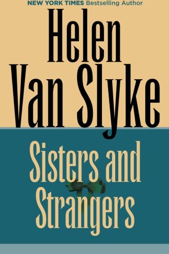 Stock image for Sisters and Strangers for sale by GF Books, Inc.