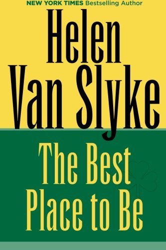 Stock image for The Best Place to Be for sale by GF Books, Inc.