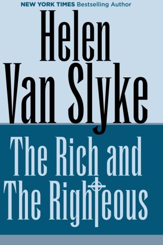Stock image for The Rich and the Righteous for sale by Revaluation Books