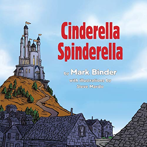 9781940060057: Cinderella Spinderella: Autumn Edition