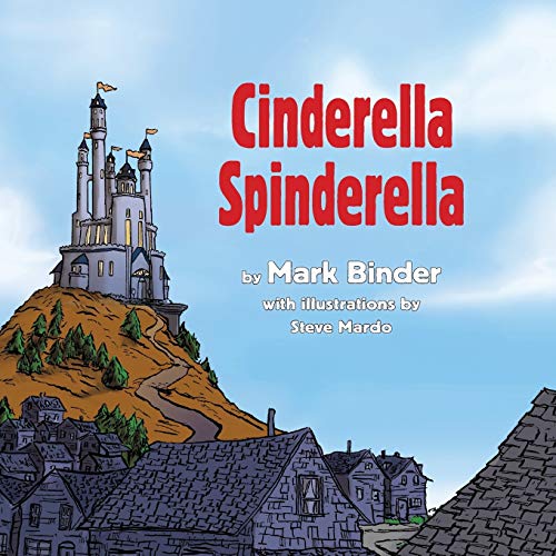 9781940060118: Cinderella Spinderella: Summer Edition